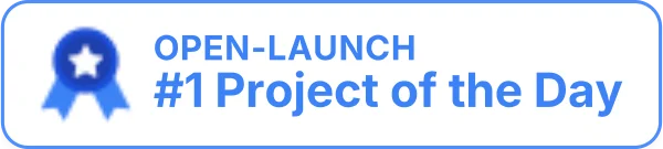 Open Launch - #1 Project of the Day